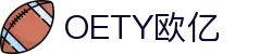 OETY欧亿·(中国)体育官方网站"